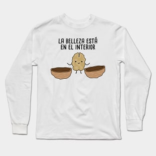 La Belleza Esta en el Interior Long Sleeve T-Shirt